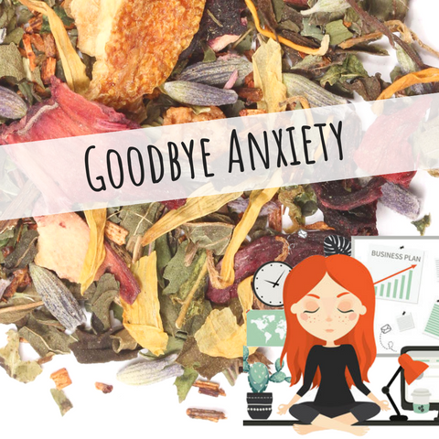 2oz. Loose Tea: Goodbye Anxiety