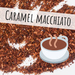2oz. Loose Tea: Caramel Macchiato